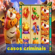 casos criminais